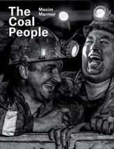  Maxim Marmur: The Coal People