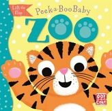  Peek-a-Boo Baby: Zoo