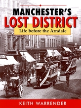  manchester\'s lost district