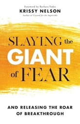  Slaying the Giant of Fear
