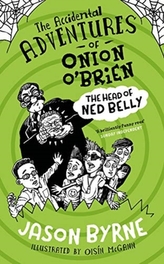 The Accidental Adventures of Onion O\'Brien