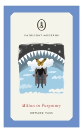  Milton in Purgatory