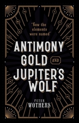  Antimony, Gold, and Jupiter\'s Wolf