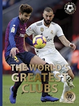 The World\'s Greatest Clubs