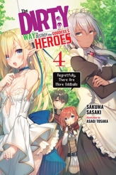 The Dirty Way to Destroy the Goddess\'s Heroes, Vol. 4 (light novel)