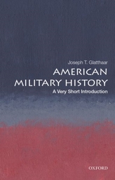  American Military History: A Very Short Introduction