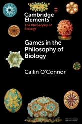  Games in the Philosophy of Biology