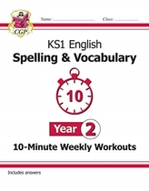  New KS1 English 10-Minute Weekly Workouts: Spelling & Vocabulary - Year 2