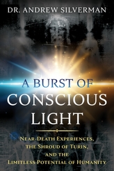 A Burst of Conscious Light