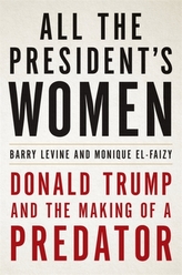  All the President\'s Women