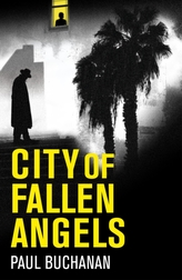  City of Fallen Angels: atmospheric detective noir set in a suffocating LA heat wave