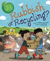  Good to be Green: Rubbish or Recycling?