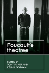  Foucault\'S Theatres