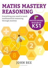  Maths Mastery Reasoning: Photocopiable Resources KS1