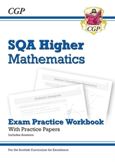 New CfE Higher Maths: SQA Exam Practice Workbook - includes Answers