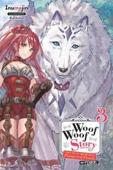  Woof Woof Story, Vol. 3 (light novel)