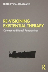  Re-Visioning Existential Therapy