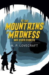  At the Mountains of Madness & Other Stories
