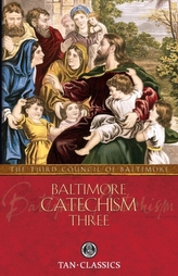  Baltimore Catechism Three