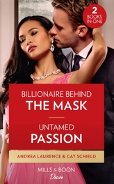  Billionaire Behind The Mask / Untamed Passion