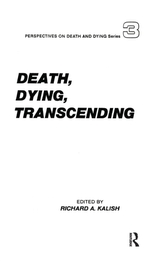 Death, Dying, Transcending
