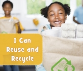  I Can Reuse and Recycle