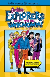  Archie\'s Explorers Of The Unknown
