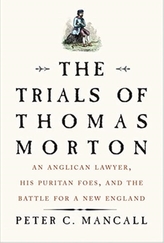 The Trials of Thomas Morton