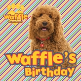  Waffle\'s Birthday