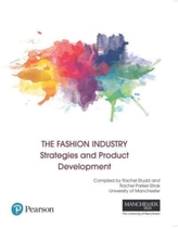  FASHION INDUSTRY:STRATEGIES AND PROD