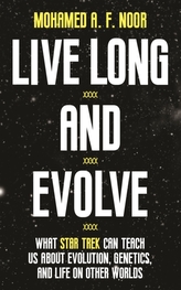  Live Long and Evolve