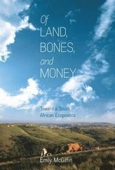  Of Land, Bones, and Money