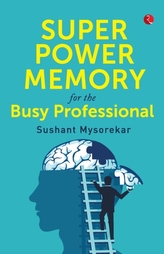  Super power memory for the busy professional