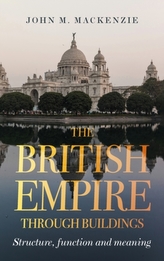 The British Empire Through Buildings