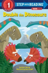  Double the Dinosaurs: A Math Reader