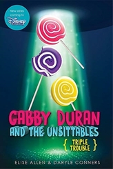  GABBY DURAN & THE UNSITTABLES BOOK 4 TRI