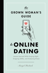 The Grown Woman\'s Guide to Online Dating