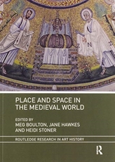  Place and Space in the Medieval World
