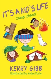  It\'s A Kid\'s Life - Camp Chaos