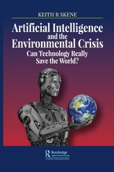  Artificial Intelligence and the Environmental Crisis