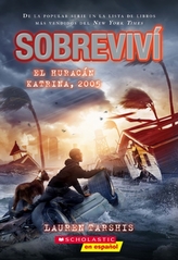  Sobrevivi el huracan Katrina, 2005 (I Survived Hurricane Katrina, 2005)