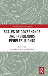  Scales of Governance and Indigenous Peoples\' Rights