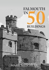  Falmouth in 50 Buildings