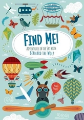  Find Me! Adventures in the Sky with Bernard the Wolf