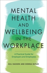  Mental Health and Wellbeing in the Workplace