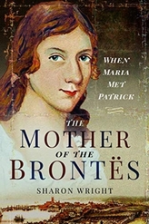 The Mother of the Bront s