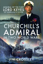  Churchill\'s Admiral in Two World Wars