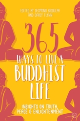  365 Ways to Live a Buddhist Life