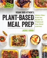  Vegan Yack Attack\'s Plant-Based Meal Prep