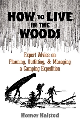  How to Live in the Woods